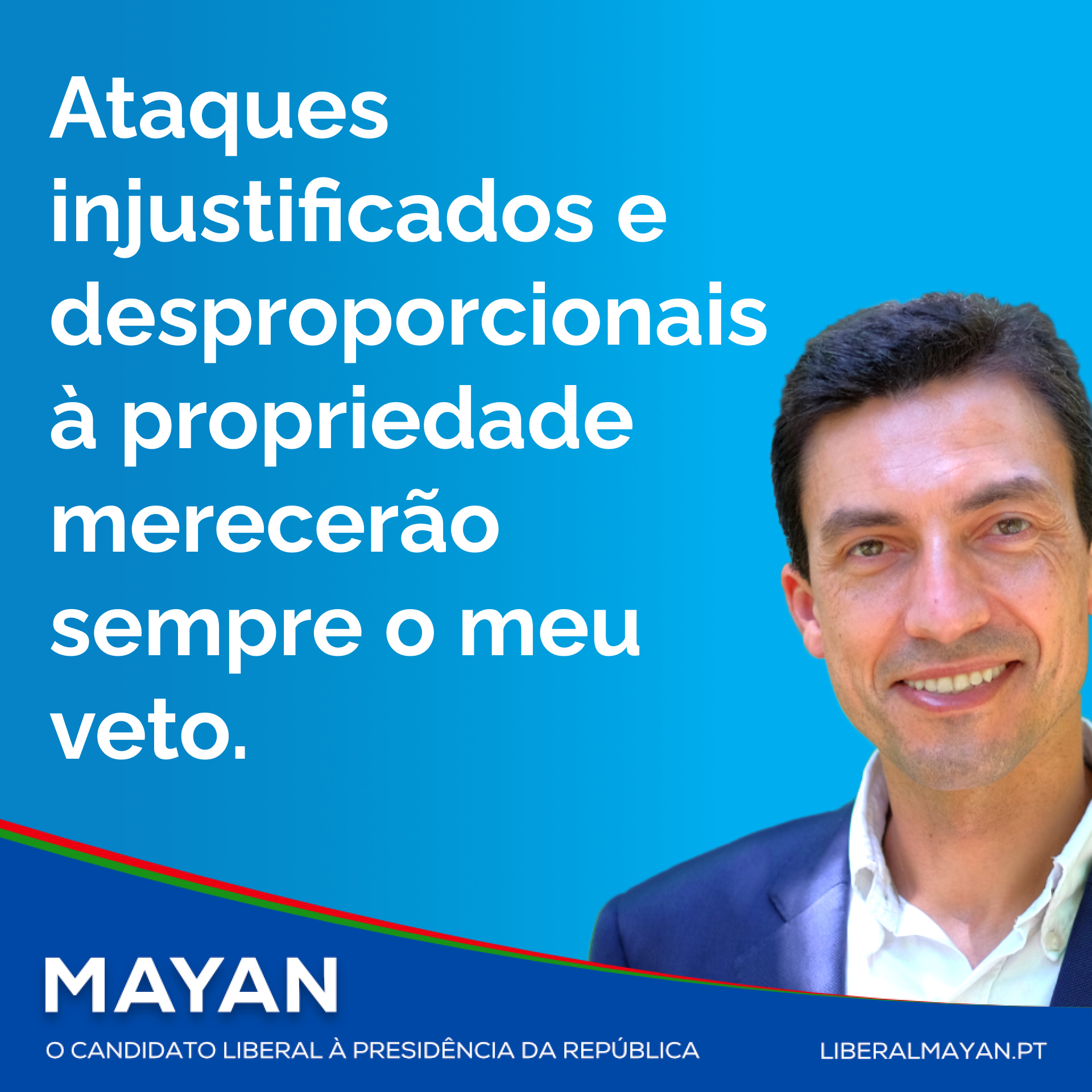 Tiago Mayan: Ataques injustificados e desproporcionais à propriedade merecerão sempre o meu veto